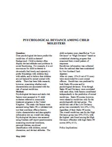 Cognitive distortions are accorded a key role in the etiology of <b>child</b> sexual abuse (e. . Psychology behind child molestors